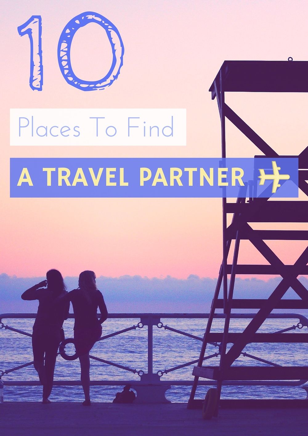 10 Places To Find A Travel Partner (With images)