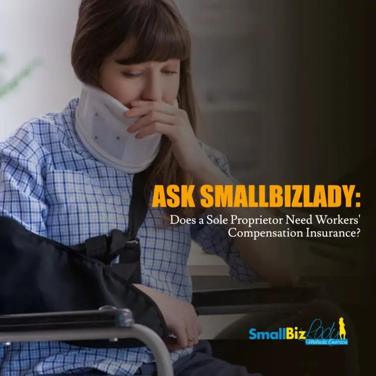 Ask SmallBizLady: Does a Sole Proprietor Need Workers