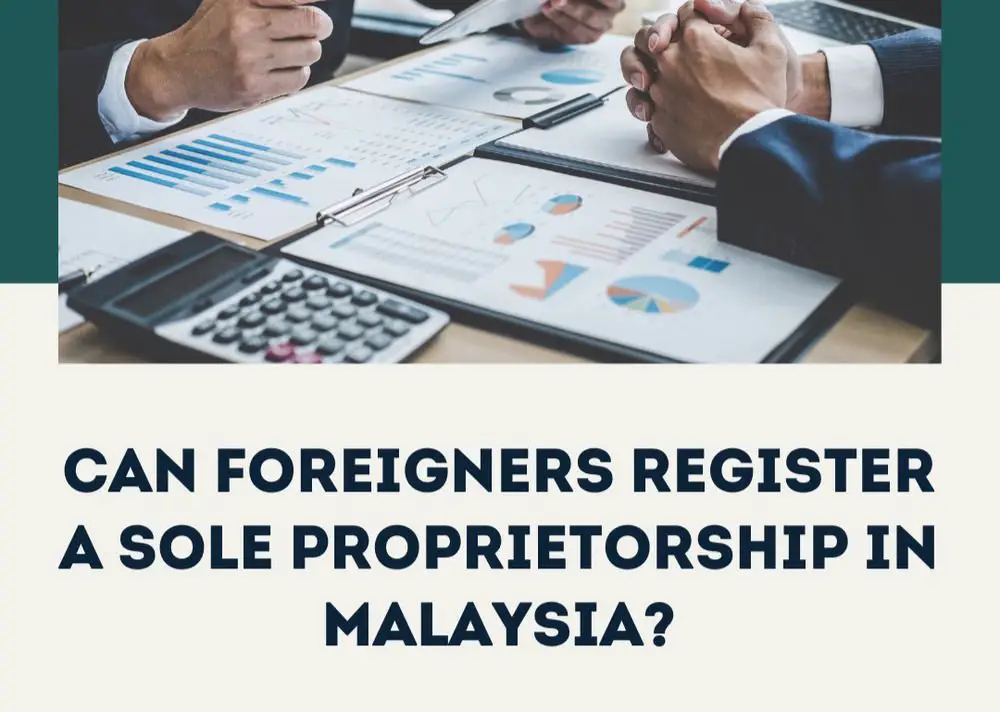 Can Foreigners Register a Sole Proprietorship in Malaysia?