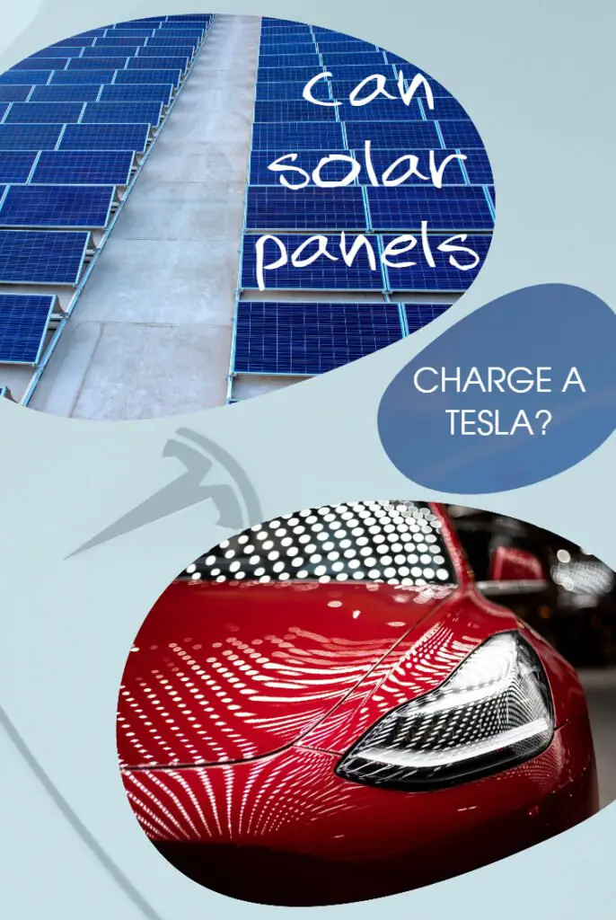 Can Solar Panels Charge a Tesla Car?