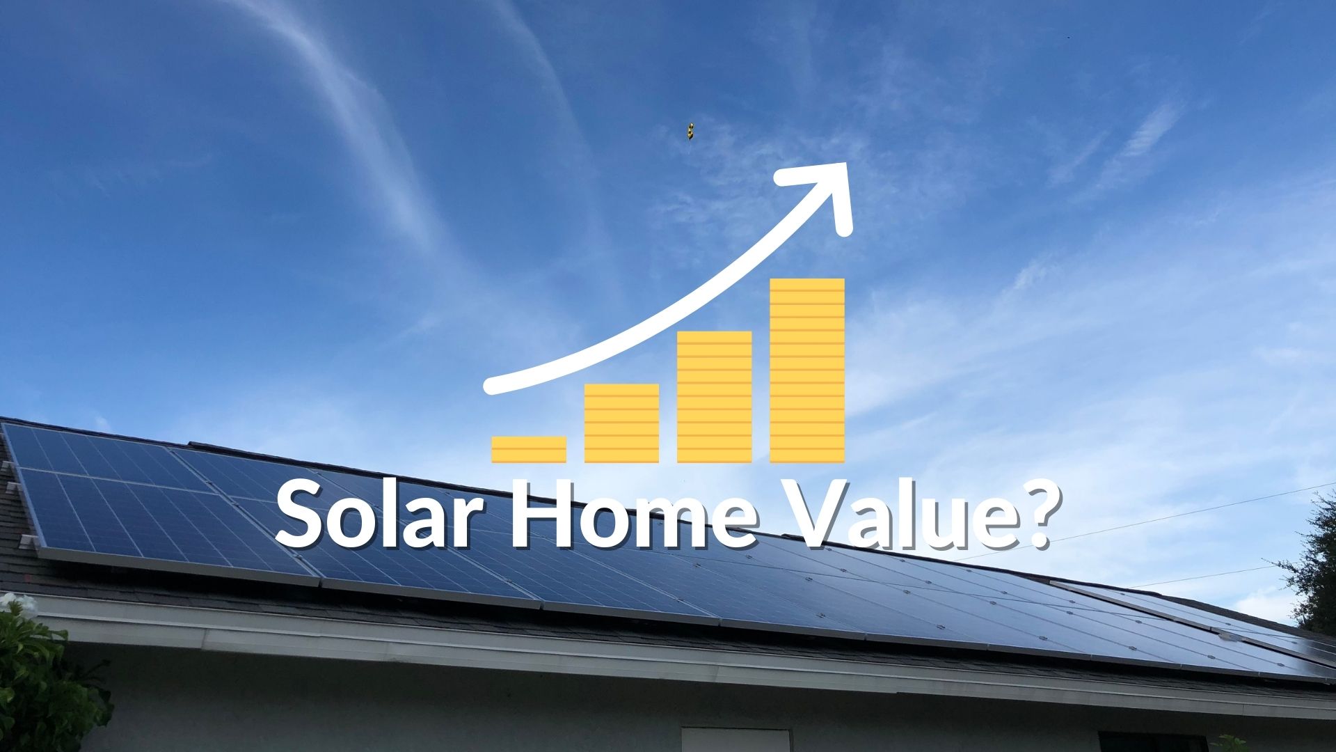 Does Solar Really Add Value To Your Home? (What Studies ...