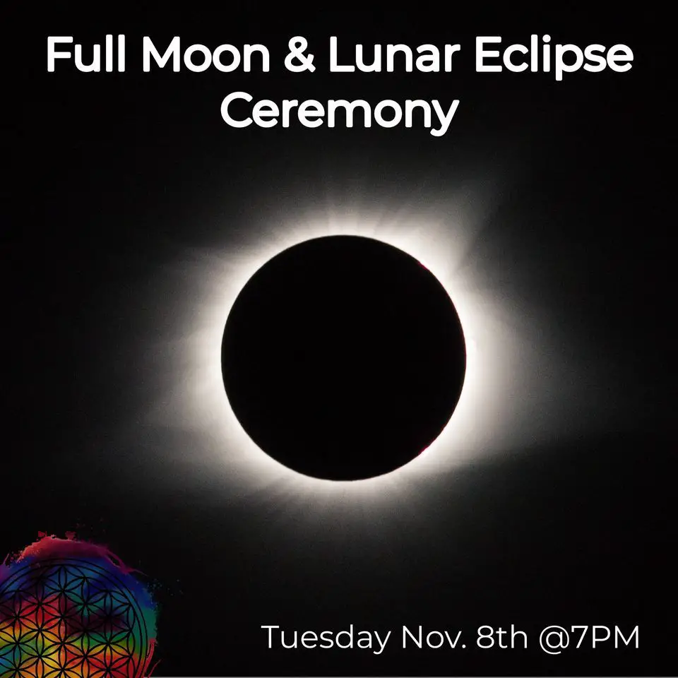 Full Moon Lunar Eclipse, The Awakening REALM, Elkhart, November 8 2022 ...