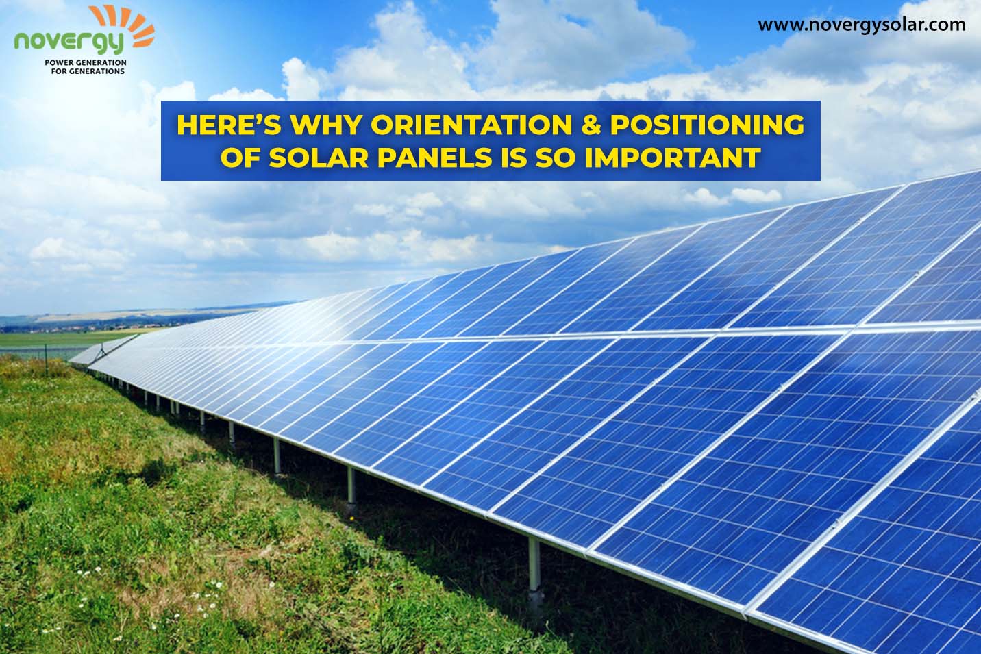 Hereâs why Orientation and Positioning of Solar panels is ...