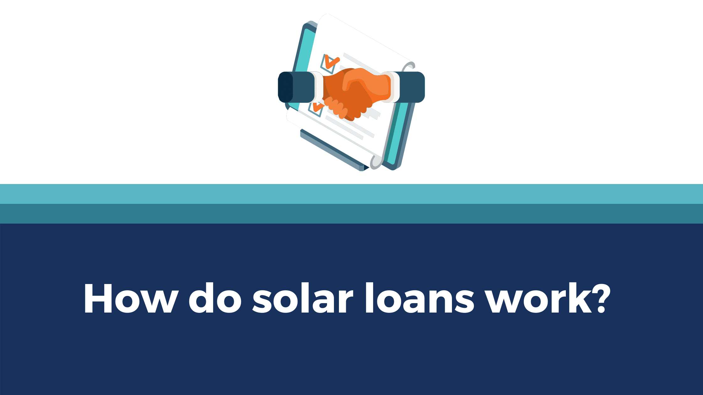 How Do Solar Loans Work