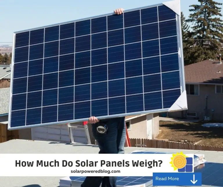 How Much Do Solar Panels Weigh? Actual Facts, kg/sq.m., PSF, Watt/kg