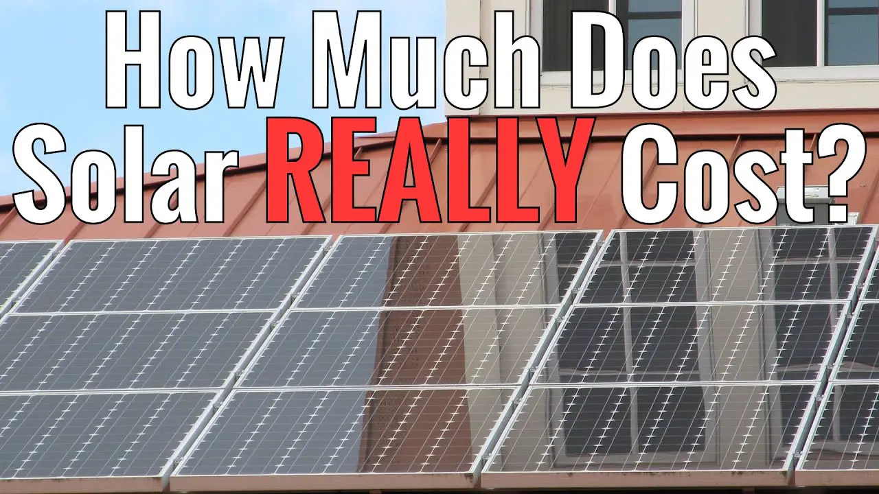 How much does solar REALLY cost? Does it have to be expensive in the ...