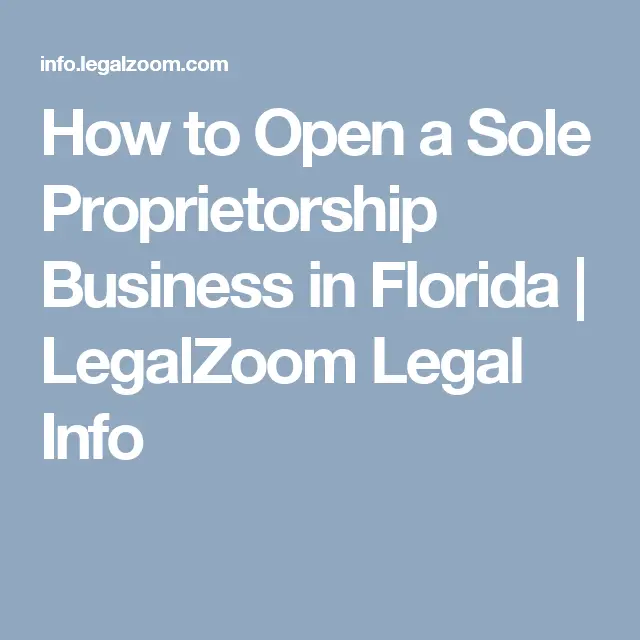How to Open a Sole Proprietorship Business in Florida ...