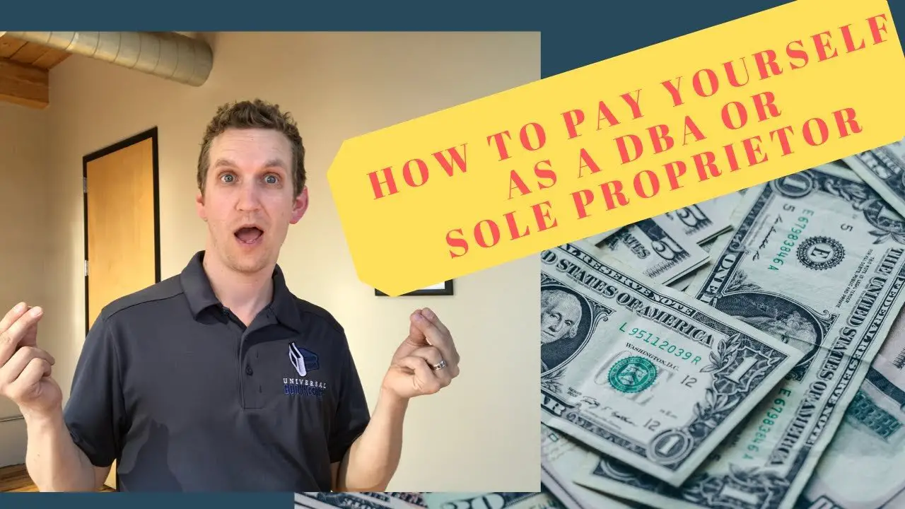 How to Pay Yourself as a DBA or Sole Proprietor