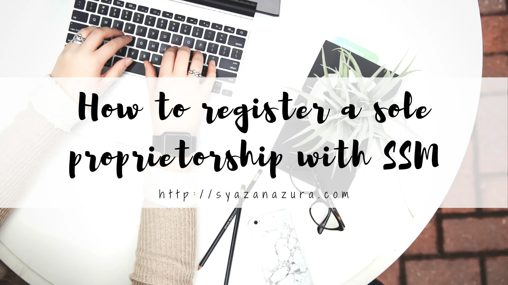 How to register a sole proprietorship with SSM.