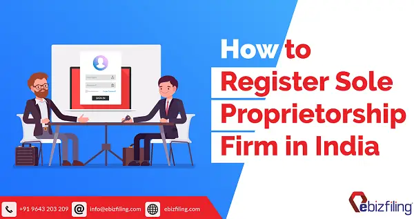 How to Register Sole Proprietorship Firm in India?