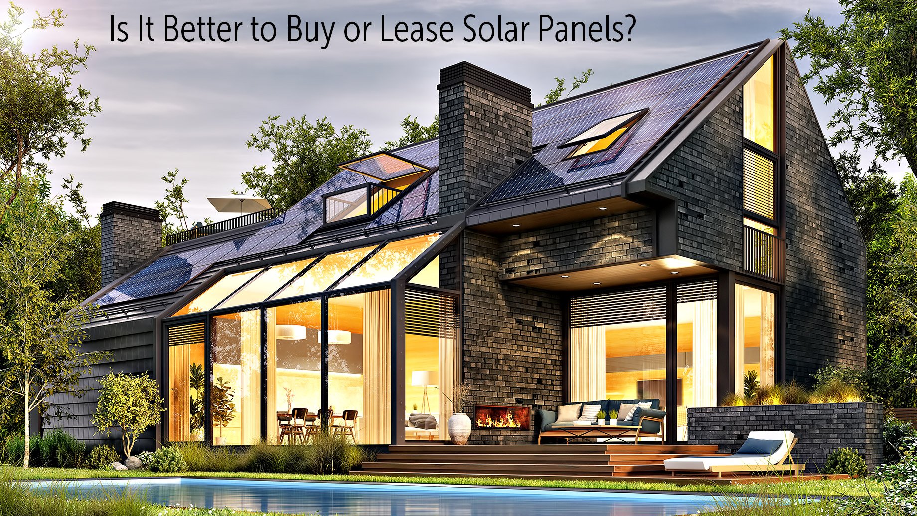 Is It Better to Buy or Lease Solar Panels?  The Pinnacle List