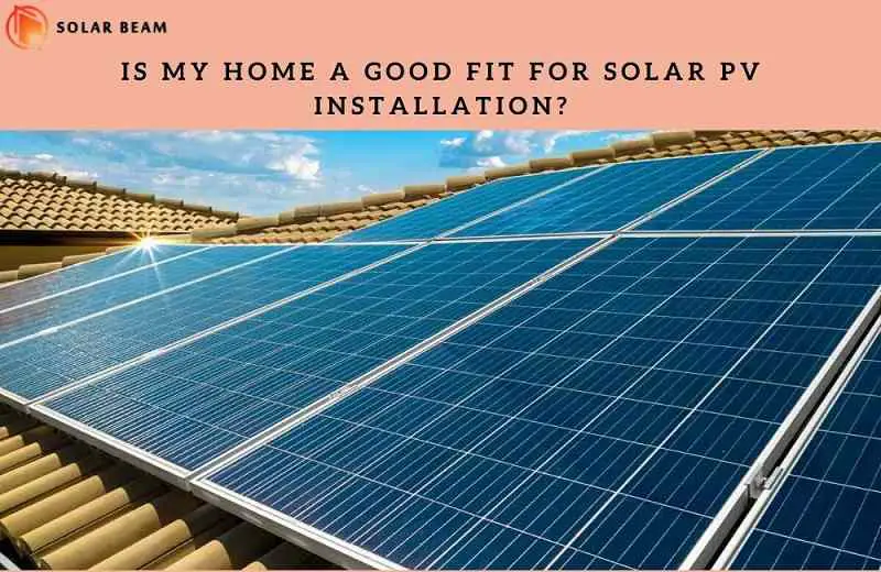 Is My Home Suitable for Solar Panels
