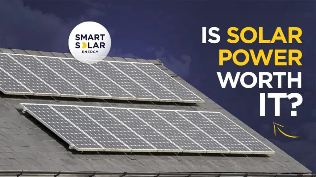 Is Solar Power Worth It in 2021?