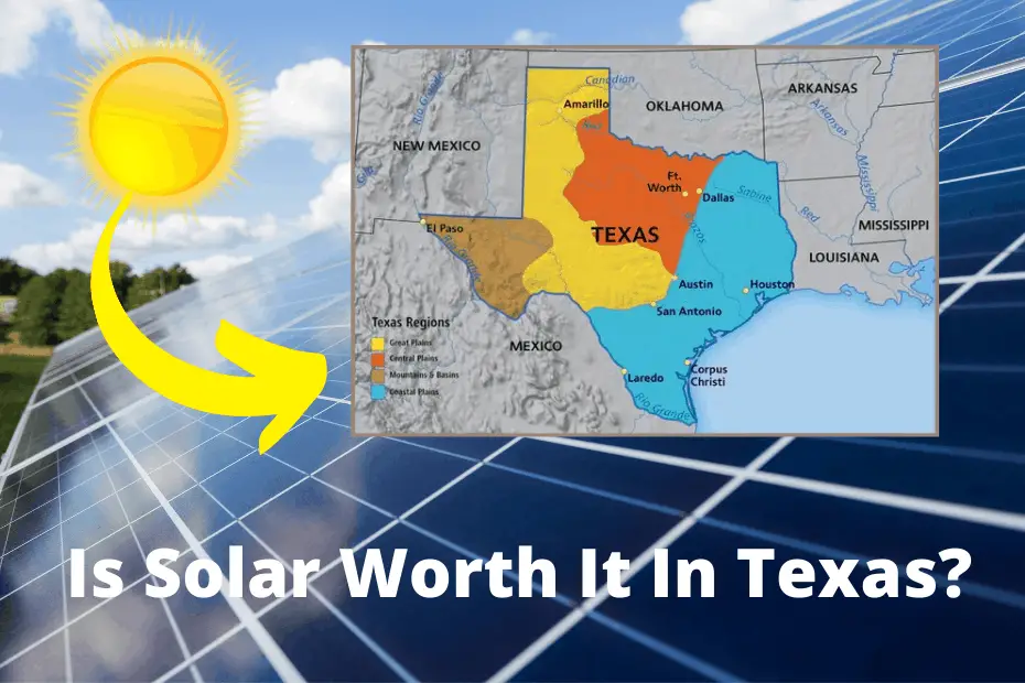 Is Solar Worth It In Texas? Texas Solar Panels  Solar Website