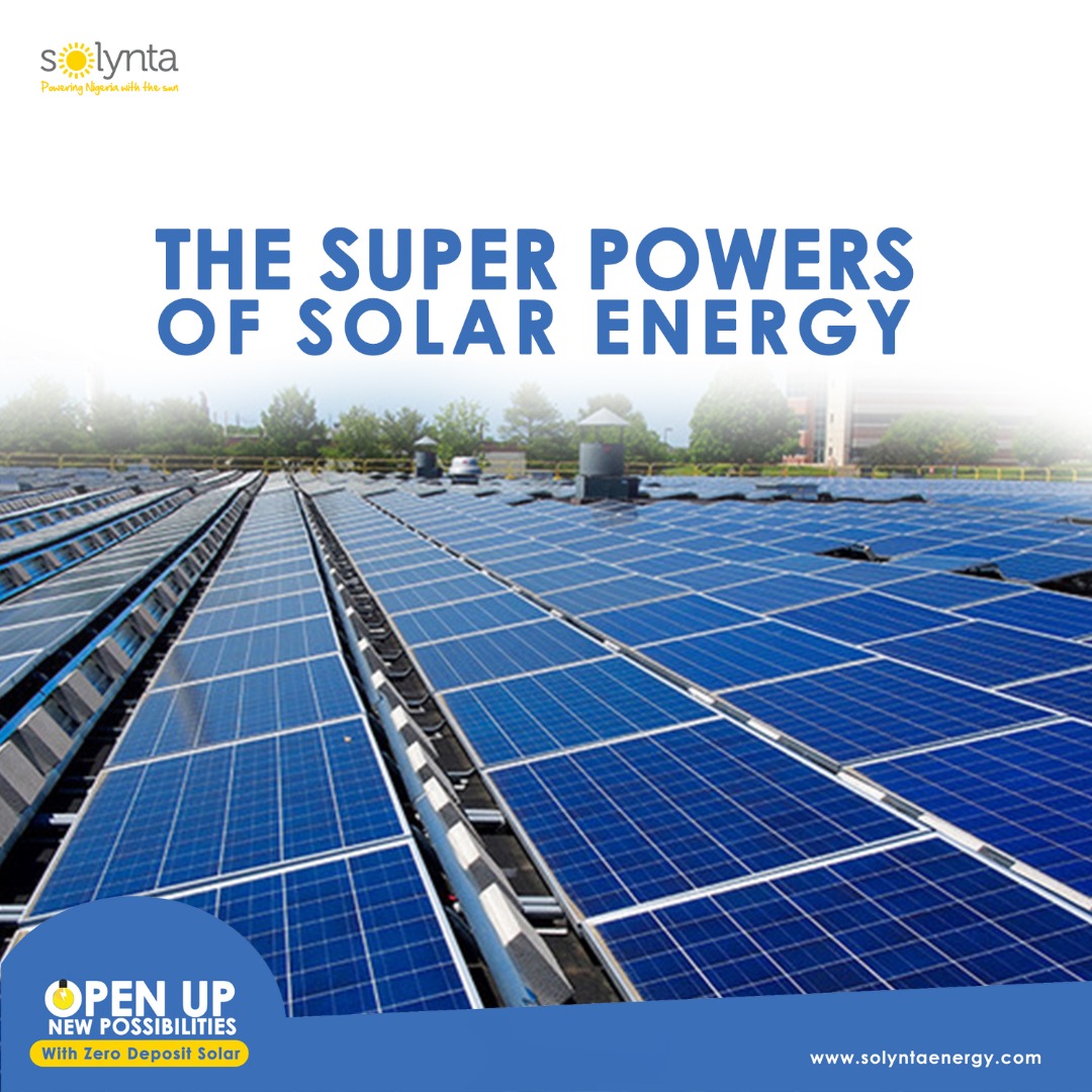 The Super Powers of Solar Energy