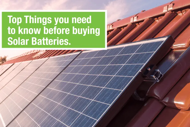 Top Things You Need to Know Before Buying Solar Batteries