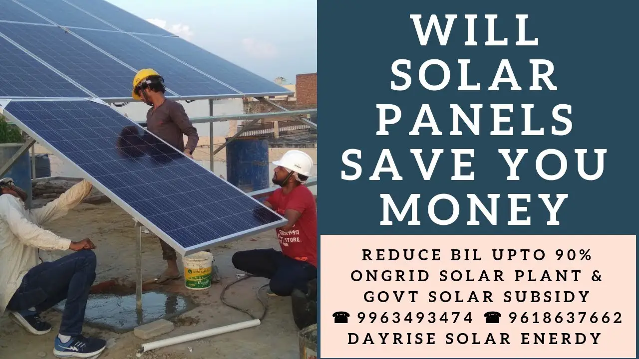 Will Solar Panels Save You Money